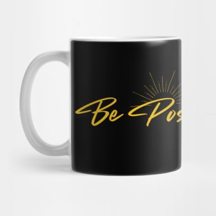 Be Positive - Sunshine Mug